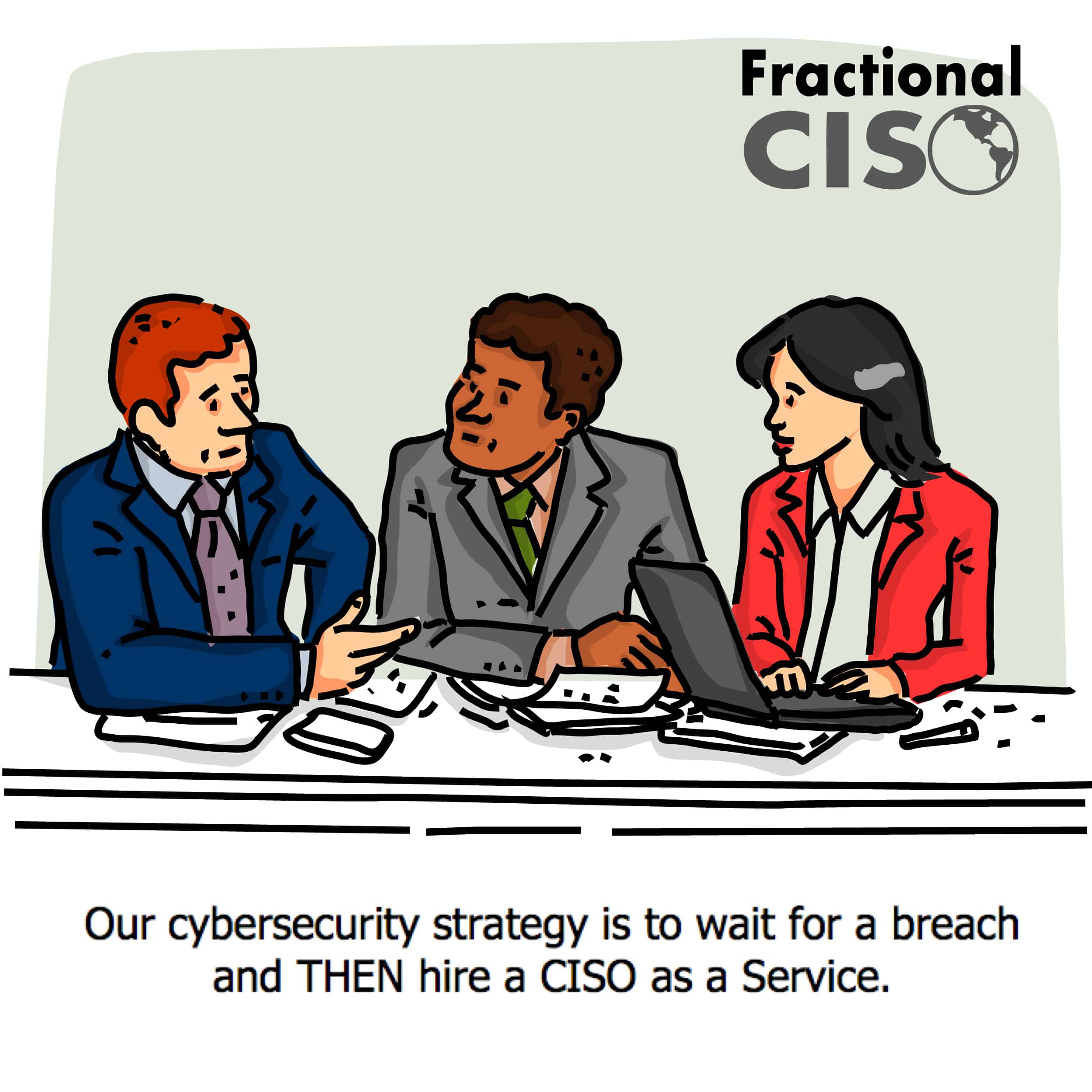 Discussion on Hiring CISO as a Service to Manage Security Risk